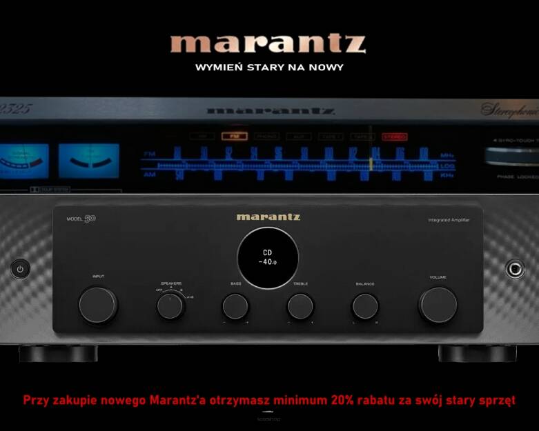 Oddaj stary model za nowy Marantz Model 50